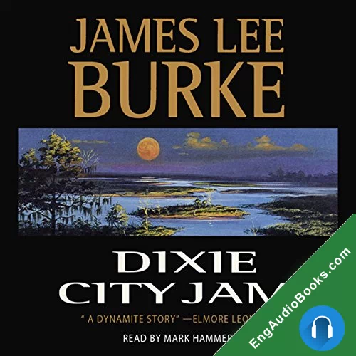 Dixie City Jam by James Lee Burke audiobook listen for free