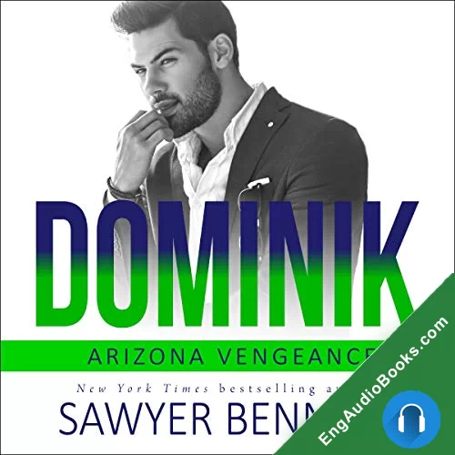 Dominik (Arizona Vengeance #6) by Sawyer Bennett audiobook listen for free