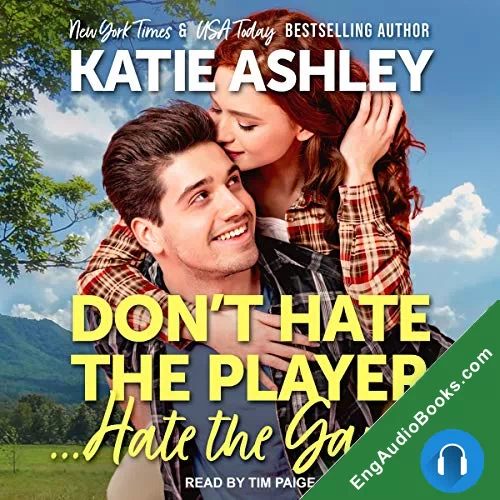 Don’t Hate the Player…Hate the Game by Katie Ashley audiobook listen for free