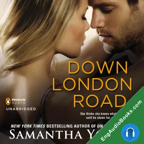 Down London Road (On Dublin Street #2) by Samantha Young audiobook listen for free