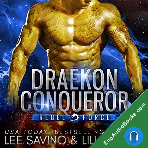 Draekon Conquerer (Rebel Force #2) by Lee Savino audiobook listen for free