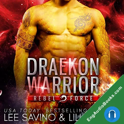 Draekon Warrior (Rebel Force #1) by Lee Savino audiobook listen for free