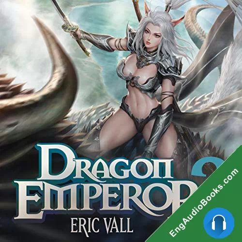 Dragon Emperor 2 (Dragon Emperor #2) by Eric Vall audiobook listen for free