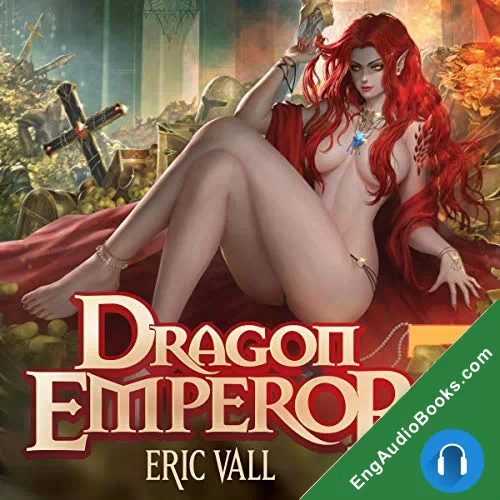 Dragon Emperor 3 (Dragon Emperor #3) by Eric Vall audiobook listen for free