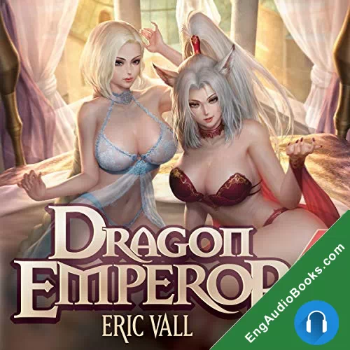 Dragon Emperor 4 (Dragon Emperor #4) by Eric Vall audiobook listen for free