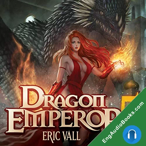 Dragon Emperor 5 (Dragon Emperor #5) by Eric Vall audiobook listen for free