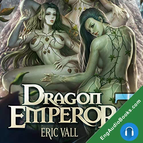 Dragon Emperor 7 (Dragon Emperor #7) by Eric Vall audiobook listen for free