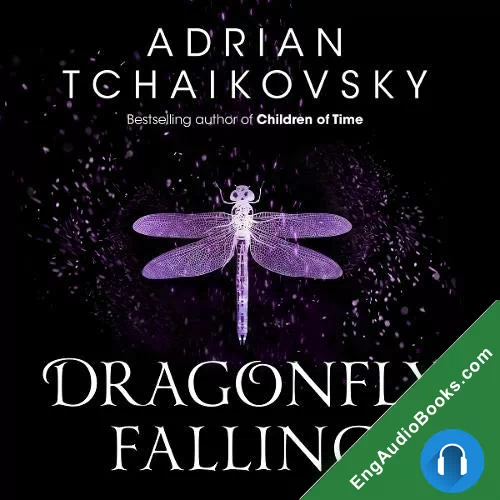 Dragonfly Falling by Adrian Tchaikovsky audiobook listen for free