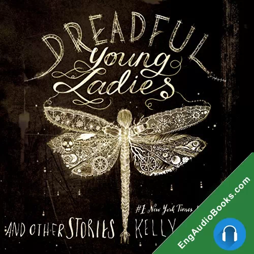 Dreadful Young Ladies and Other Stories by Kelly Barnhill audiobook listen for free