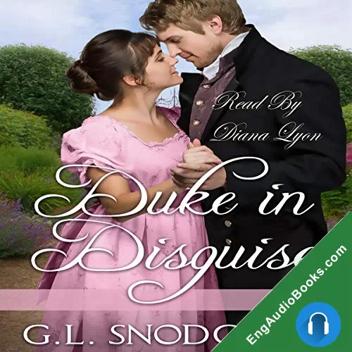 Duke In Disguise (The Stafford Sisters #1) by G. L. Snodgrass audiobook listen for free