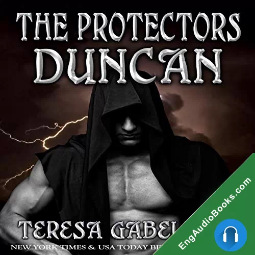 Duncan (The Protectors #3) by Teresa Gabelman audiobook listen for free