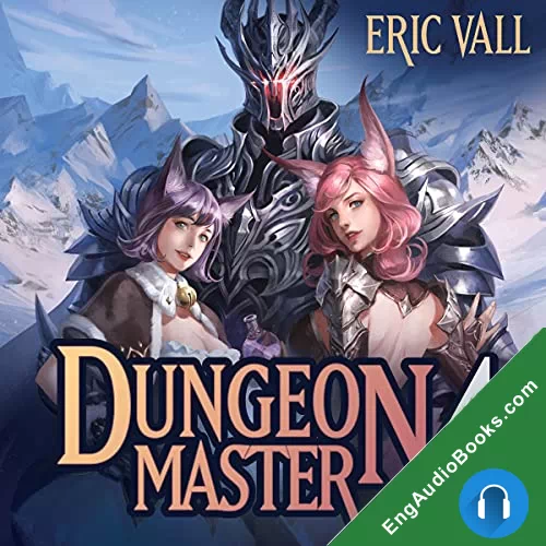 Dungeon Master 4 (Dungeon Master #4) by Eric Vall audiobook listen for free