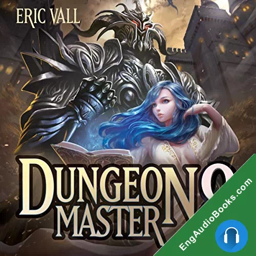 Dungeon Master 8 (Dungeon Master #8) by Eric Vall audiobook listen for free