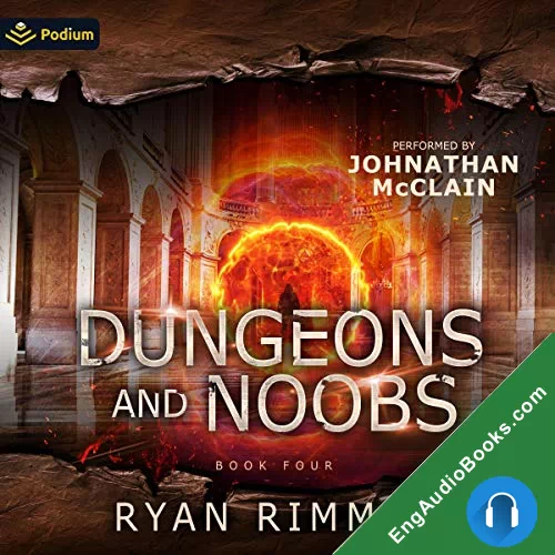 DUNGEONS AND NOOBS by Ryan Rimmel audiobook listen for free