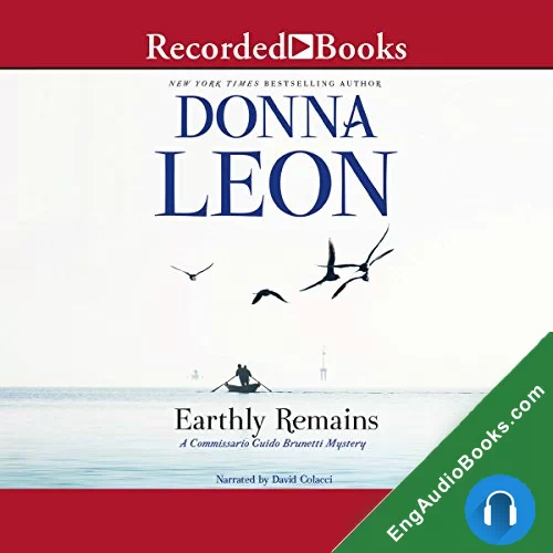 Earthly Remains by Donna Leonm audiobook listen for free