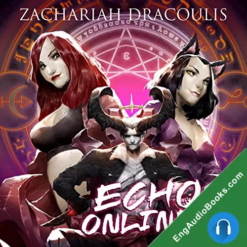 Echo Online 3 by Zachariah Dracoulis audiobook listen for free