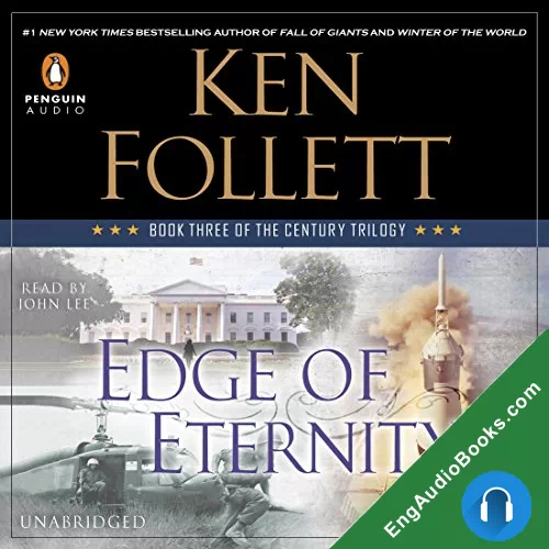 Edge of Eternity (The Century Trilogy #3) by Ken Follett audiobook listen for free