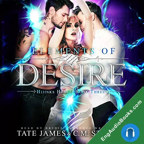 Elements of Desire (Hijinks Harem #3) by C.M. Stunich audiobook listen for free