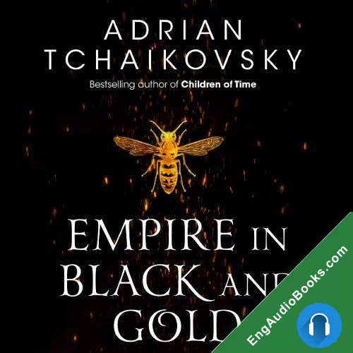 Empire in Black and Gold by Adrian Tchaikovsky audiobook listen for free