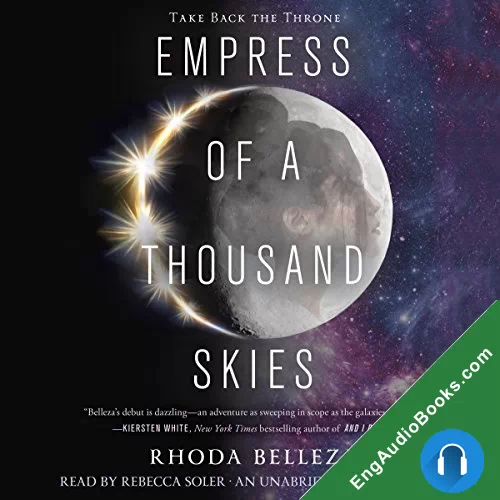 Empress of a Thousand Skies (Empress of a Thousand Skies #1) by Rhoda Belleza audiobook listen for free