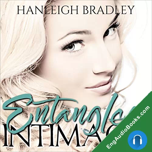 Entangled Intimacy by Hanleigh Bradley audiobook listen for free