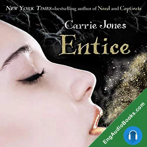 Entice (Need #3) by Carrie Jones audiobook listen for free