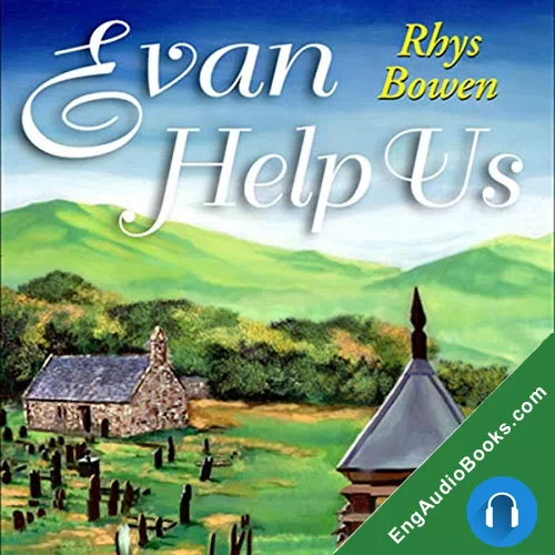 Evan Help Us (Constable Evans #2) by Rhys Bowen audiobook listen for free