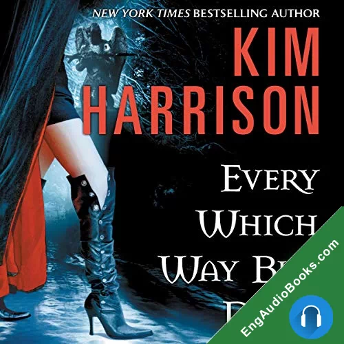 Every Which Way But Dead (The Hollows #3) by Kim Harrison audiobook listen for free