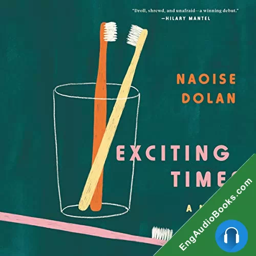 Exciting Times by Naoise Dolan audiobook listen for free