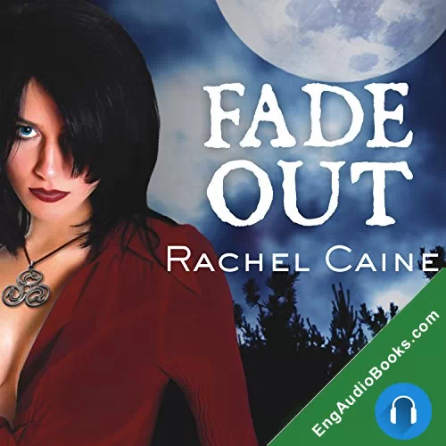 Fade Out (The Morganville Vampires #7) by Rachel Caine audiobook listen for free