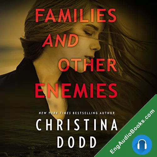 Families and Other Enemies (Cape Charade #1.5) by Christina Dodd audiobook listen for free