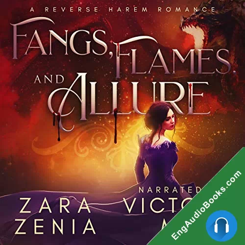 Fangs, Flames, and Allure by Zara Zenia audiobook listen for free