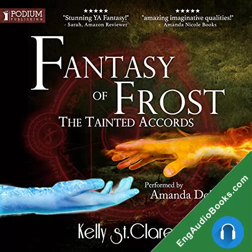 Fantasy of Frost (The Tainted Accords #1) by Kelly St. Clare audiobook listen for free