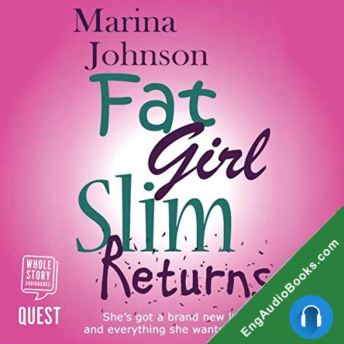 Fat Girl Slim Returns (Fat Girl Slim #2) by Marina Johnson audiobook listen for free