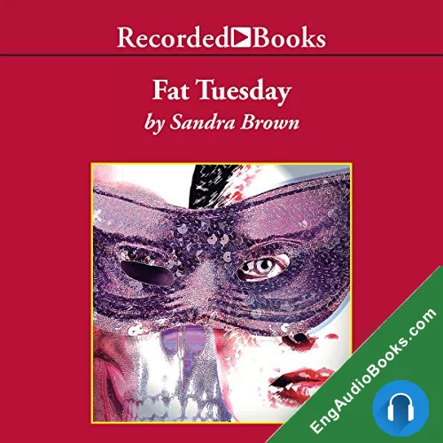 Fat Tuesday by Sandra Brown audiobook listen for free