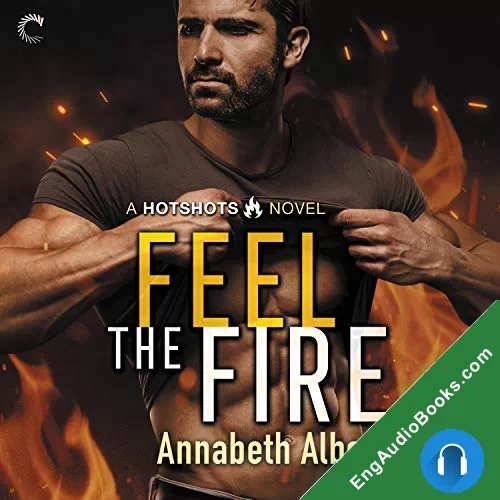 Feel the Fire (Hotshots #3) by Annabeth Albert audiobook listen for free