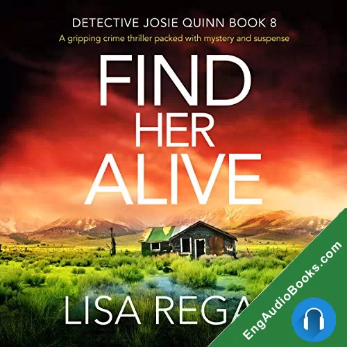 Find Her Alive (Detective Josie Quinn #8) by Lisa Regan audiobook listen for free