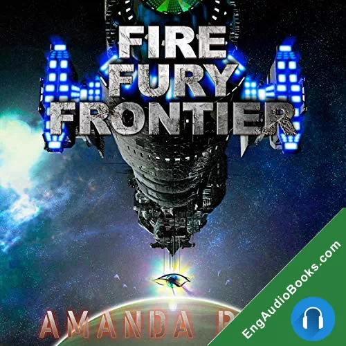 Fire Fury Frontier by Amanda Rose audiobook listen for free