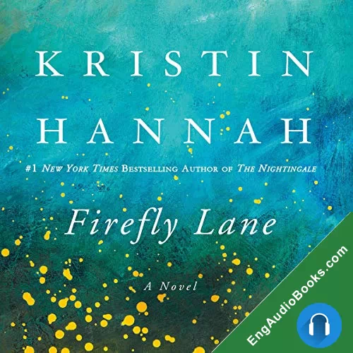 Firefly Lane by Kristin Hannah audiobook listen for free