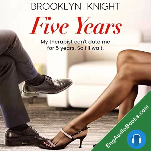 Five Years by Brooklyn Knight audiobook listen for free