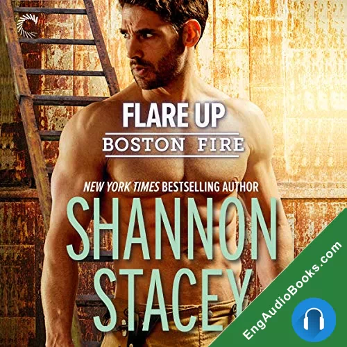 Flare Up (Boston Fire #6) by Shannon Stacey audiobook listen for free