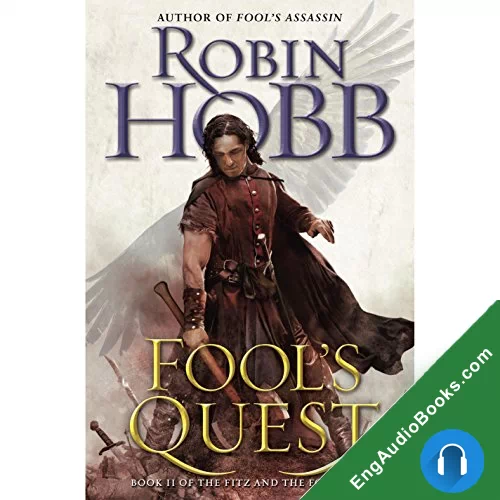 Fool’s Quest (Fitz and the Fool #2) by Robin Hobb audiobook listen for free