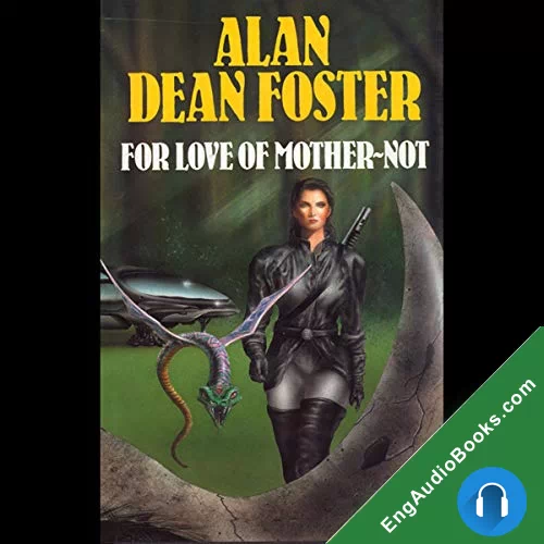 For Love of Mother-Not by Alan Dean Foster audiobook listen for free