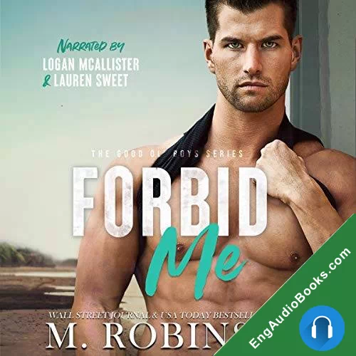 Forbid Me (The Good Ol’ Boys #2) by M. Robinson audiobook listen for free