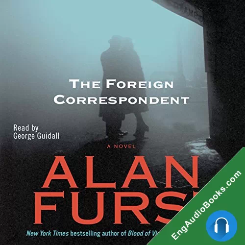 Foreign Correspondent by Alan Furst audiobook listen for free