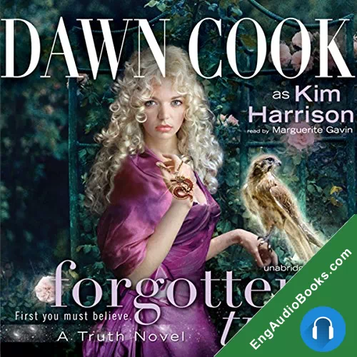 Forgotten Truth (Truth #3) by Dawn Cook aka Kim Harrison audiobook listen for free