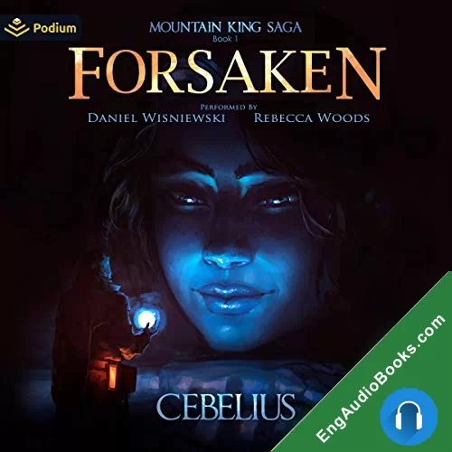 Forsaken (Mountain King Saga #1) by Cebelius audiobook listen for free