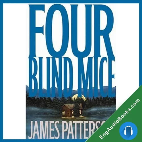 Four Blind Mice by James Patterson audiobook listen for free