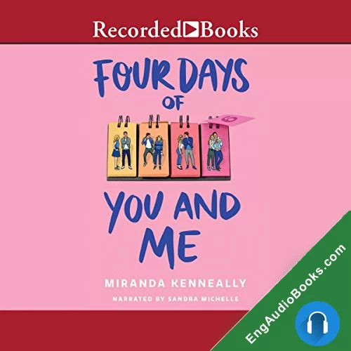 Four Days of You and Me by Miranda Kenneally audiobook listen for free