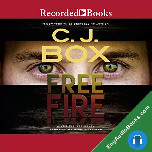 Free Fire by C. J. Box audiobook listen for free